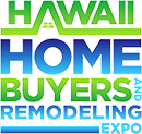 Hawaii Homebuyers and Remodeling Expo